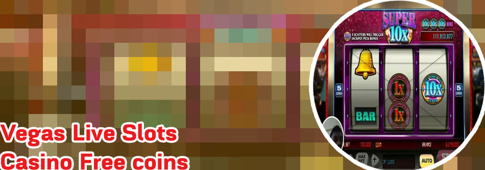 Vegas live slots free coins